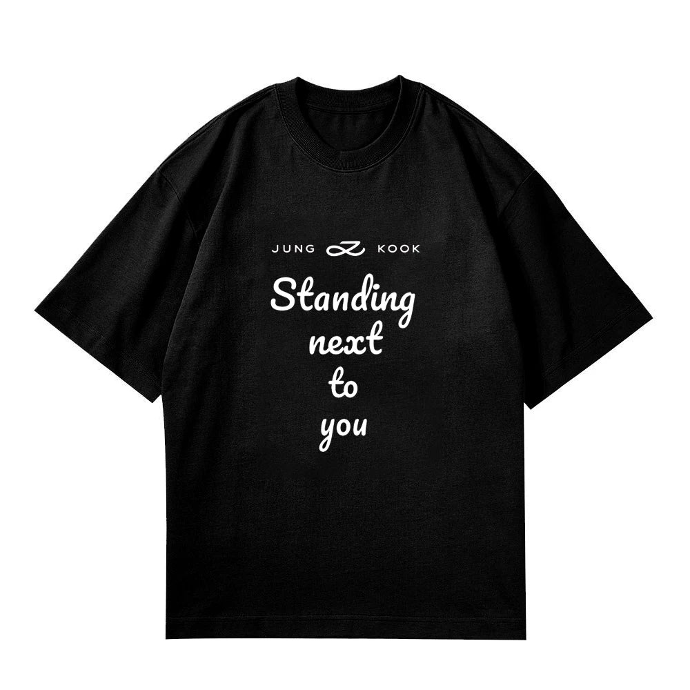 JUNGKOOK STANDING NEXT TO YOU T SHIRT LIMITED EDITION